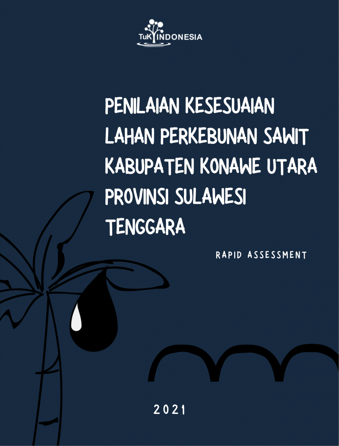 KESESUAIAN LAHAN PERKEBUNAN SAWIT KABUPATEN KONAWE UTARA