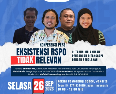 Eksistensi RSPO Tidak Relevan: 11 Tahun Melakukan Pengaduan Ditanggapi dengan Penolakan